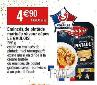 Cora x Carrefour Émincés de pintade marinés saveur cèpes le gaulois offre