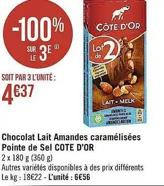 Géant Casino Chocolat lait amandes caramélisées pointe de sel cote d'or offre