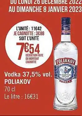 Géant Casino Vodka 37,5% vol. poliakov offre