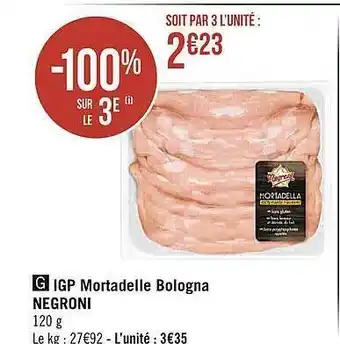Géant Casino Igp mortadelle bologna negroni offre
