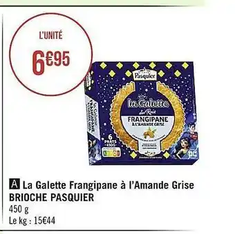 Galette frangipane à l'amande grise brioche pasquier
