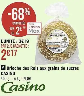 Géant Casino Brioche des rois aux grains de sucres casino offre