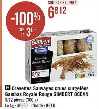 Géant Casino Crevettes sauvages crues surgelées gambas royale rouge gimbert océan offre