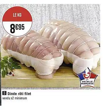 Géant Casino Dinde rôti filet offre