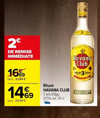 Carrefour Rhum Havana Club offre