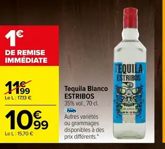 Carrefour Tequila Blanco Estribos offre