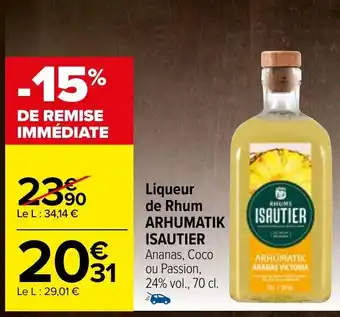 Carrefour Liqueur de Rhum Arhumatik Isautier offre