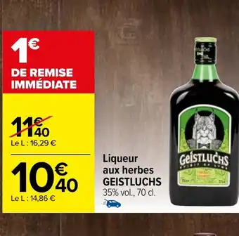 Carrefour Liqueur Aux Herbes Geistluchs offre