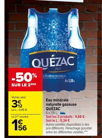 Carrefour Eau Minerale Naturelle Gazeuse quezac offre