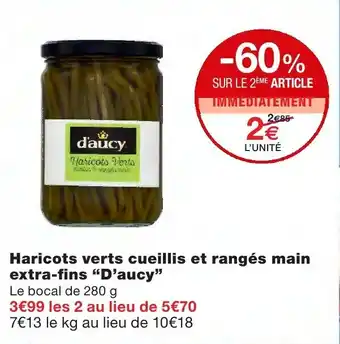 Monoprix Haricots verts cueillis et rangés main extra-fins D'aucy offre