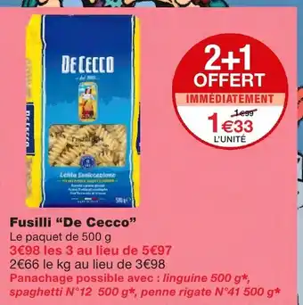 Monoprix Fusilli De Cecco offre