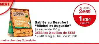 Monoprix Sablés au Beaufort Michel et Augustin offre
