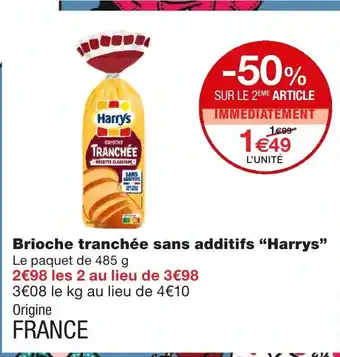 Monoprix Brioche tranchée sans additifs Harrys offre