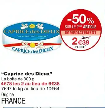 Monoprix Caprice des Dieux offre