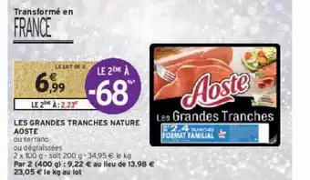 Les grandes tranches nature aoste