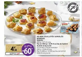 Intermarché Contact 40 mini feuilletés surgelés monique ranou offre