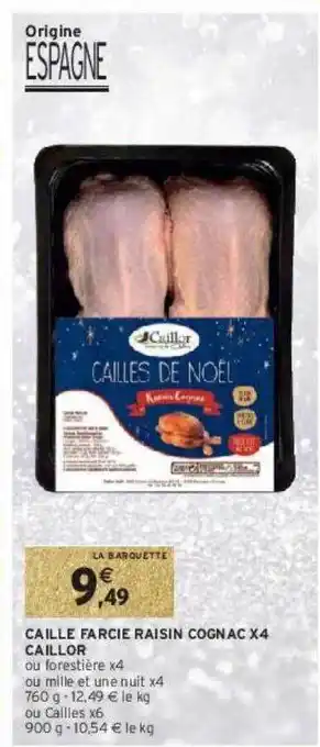 Caille farcie raisin cognac x4 caillor