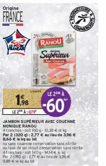 Intermarché Contact Jambon supérieur avec couenne monique ranou offre
