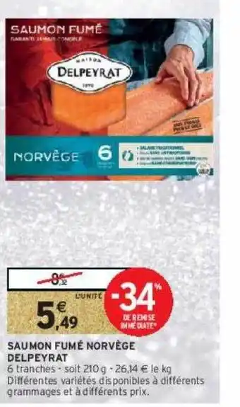 Intermarché Contact Saumon fumé norvège delpeyrat offre