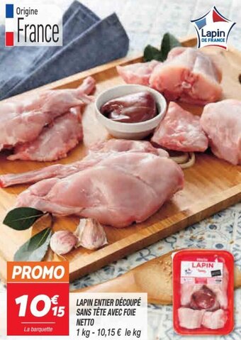 Netto Lapin entier découpé sans tête avec foie netto offre