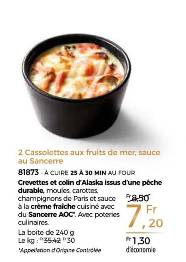 Promo 2 cassolettes aux fruits de mer, sauce au sancerre chez Thiriet