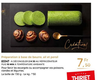Thiriet Préparation à base de beurre, ail et persil offre