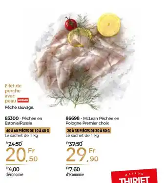 Thiriet FIlet de perche avec peau offre