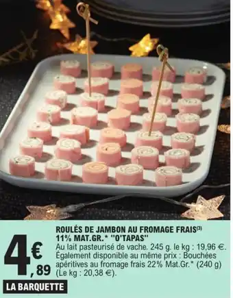 E.Leclerc Roulés de jambon au fromage frais 11% mat.gr. offre