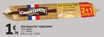 E.Leclerc Pâte feuilletée "CROUSTIPATE" offre