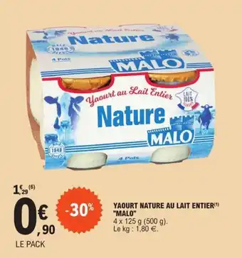 E.Leclerc Yaourt nature au lait entier "MALO" offre