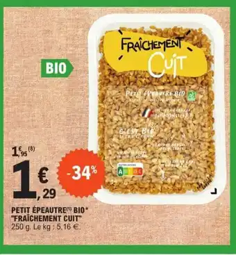 E.Leclerc Petit épeautre bio "fraichement cuit" offre