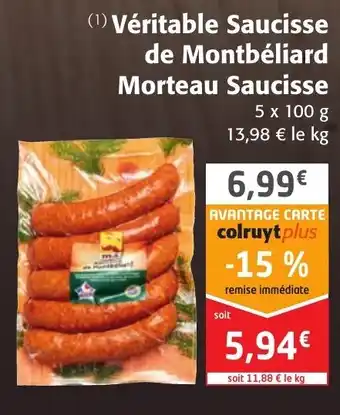 Colruyt Véritable saucisse de montbéliard morteau saucisse offre