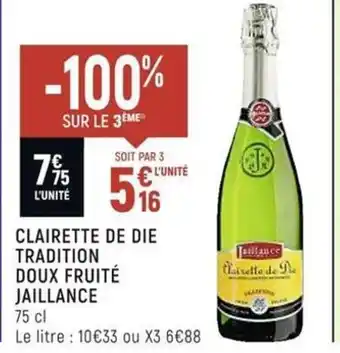 Spar Clairette de Die Tradition Doux Fruite Jaillance offre