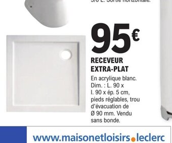 E.Leclerc Brico Receveur Extra-Plat offre