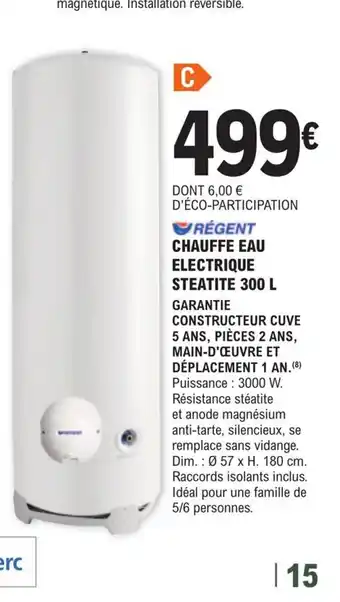 E.Leclerc Brico Chauffe Eau electrique Steatite 300L offre