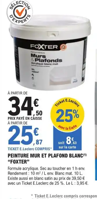 E.Leclerc Brico Peinture Mur Et Plafond Blanc Foxter offre