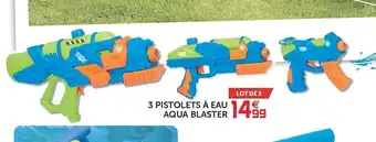 Gifi 3 Pistolets à eau aqua blaster offre