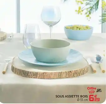 Gifi Sous assiette bois offre