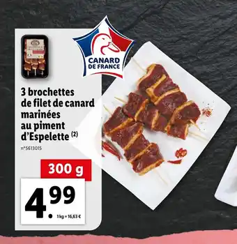 Lidl 3 Brochettes de filet de canard marinées offre