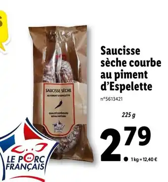 Lidl Saucisse sèche courbe au piment d'espelette offre