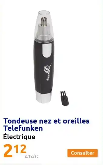 Action Tondeuse nez et oreilles telefunken offre