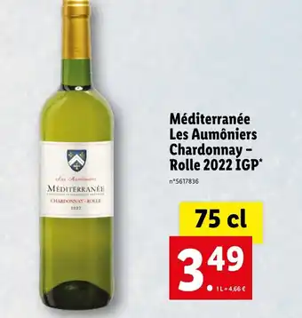 Lidl Méditerranée les aumôniers chardonnay - rolle 2022 IGP offre