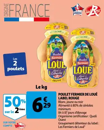 Auchan Poulet fermier de loué label rouge offre
