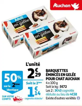 Auchan Barquettes émincés en gelée pour chat auchan offre