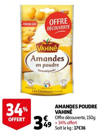 Auchan Amandes poudre vahiné offre