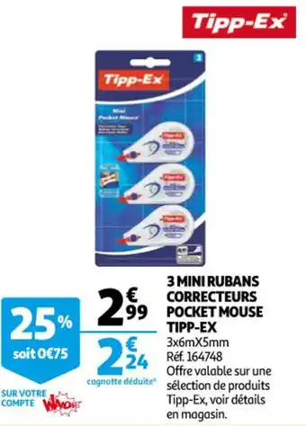 Auchan 3 mini rubans correcteurs pocket mouse tipp-ex offre