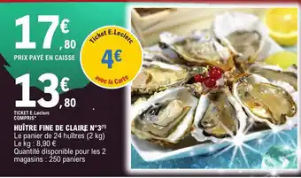 E.Leclerc Huitre Fine de Claire N°3 offre