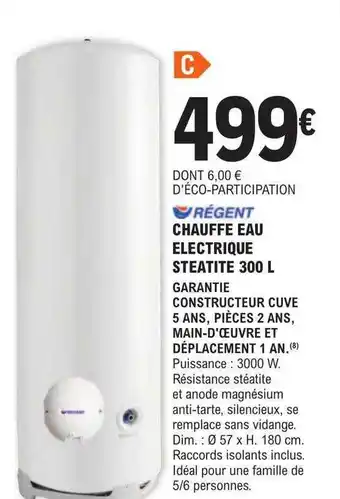 E.Leclerc Brico Chauffe eau électrique steatite 300l régent offre