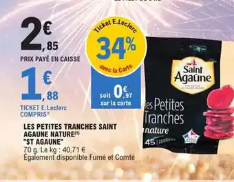 E.Leclerc Les Petites Tranches Saint Agaune Nature St agaune offre