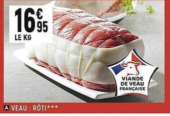 Spar Veau : rôti*** offre